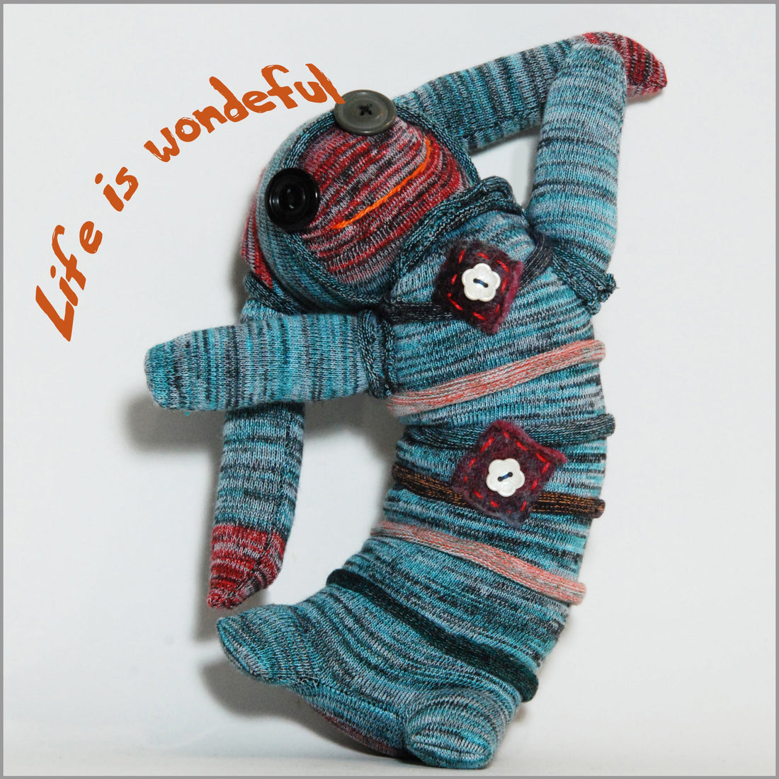 Life is wonderful.